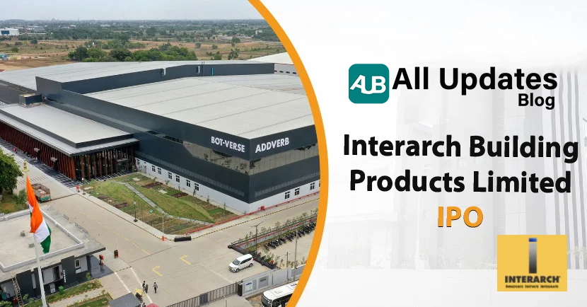 Interarch Building Products Limited IPO